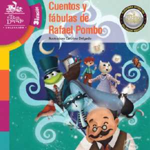 CUENTOS Y FABULAS DE RAFAEL POMBO